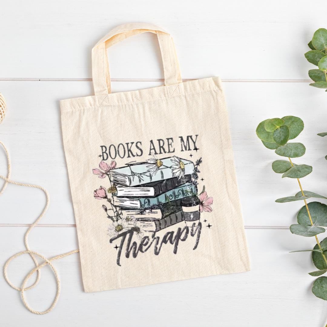 Bookish Tote Bag Books Are My Therapy Reusable Canvas Tote Book Club Gift Book Lover Gift